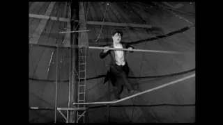 Charlie Chaplin   The Circus   Tightrope Scene  480 X 854