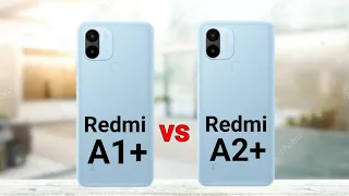 Redmi A1 Plus vs Redmi A2 Plus