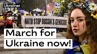 March for Ukraine now! • Ukrainer in English