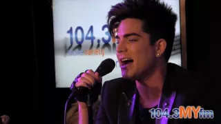 Adam Lambert "Never Close Our Eyes" Live Performance @ 104.3MYfm