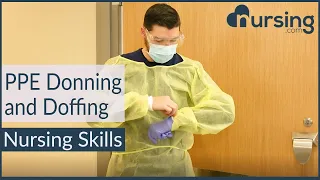 Donning and Doffing PPE (Personal Protection Equipment) Nursing Skills