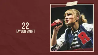 Taylor Swift - 22 (Taylor's Version) (Lyric Video) HD