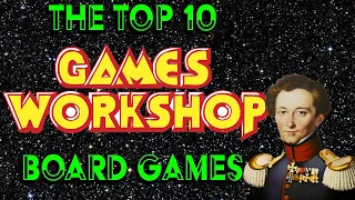 The Top 10 Games Workshop board games