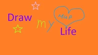 История моей жизни/Draw my life ✎ ♥