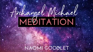 Archangel Michael Guided Meditation - Protection