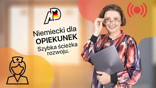 Niemiecki dla opiekunek - i nie tylko!