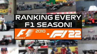 Ranking EVERY F1 season (2010-2022)!