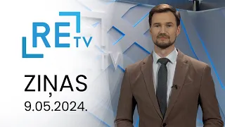 ReTV Ziņas 21.00 (09.05.2024.)