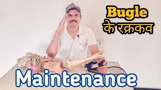 Bugle को कैसे Maintain करना | How to Maintain Bugle With My friend Bhupender Singh