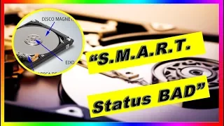 Hard Disk S M A R T  Status BAD, backup and replace (RESOLVIDO)