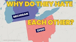 Why do Michigan & Ohio Hate Each Other?  And Why Did They Go To War?