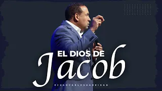 El Dios de Jacob - Pastor Juan Carlos Harrigan