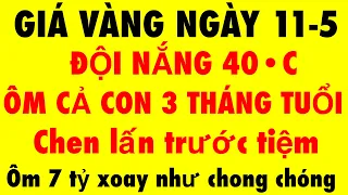 Giá vàng hôm nay ngày 11-5-2024 - giá vàng 9999 hôm nay - giá vàng 9999 - bảng giá vàng sjc 9999 24k