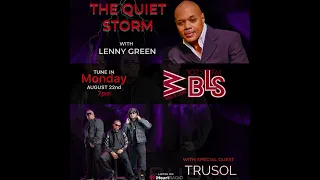 TruSol On The Quiet Storm With Radio Legend Lenny Green!  #WBLS #TheQuietStorm #LennyGreen