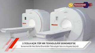 3 Tesla MR - Sonomed Görüntüleme Merkezi - Açık Tüp MR Teknolojisi