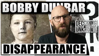 The Disappearance Reappearance and Disappearance of Bobby Dunbar