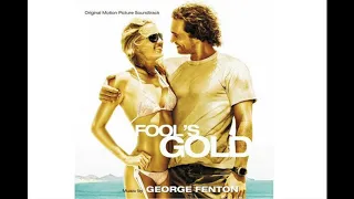 Fool's Gold Soundtrack - Tess's Theme - Music By George Fenton