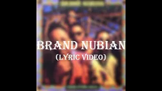 Brand Nubian - Brand Nubian (Lyrics)