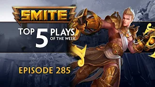 SMITE - Top 5 Plays - Episode 285