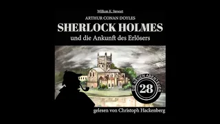 Sherlock Holmes und die Ankunft des Erlösers (Die neuen Abenteuer, Folge 28) - Christoph Hackenberg