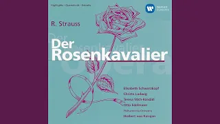 Der Rosenkavalier - Highlights, Act I: Da geht er hin... & Scéne finale/closing...