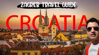 Zagreb Croatia Travel Guide | Is Croatia worth visiting? Europe EP-47