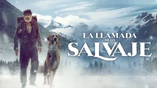 LA LLAMADA DE LO SALVAJE PELÍCULA EN ESPAÑOL