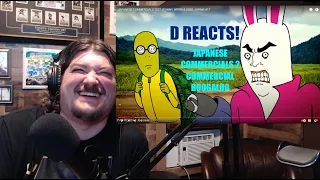 D Reacts! - Japanese Commercials 2 Commercial Boogaloo
