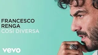 Francesco Renga - Così diversa (lyric video)