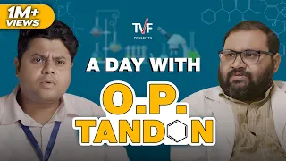TVF's A Day With O P Tandon - Chemistry Teacher | Ft. Badri Chavan & Deepesh Jagdish