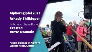 Alphorngipfel 2023 - Arkady Shilkloper - Crested Butte Mountain