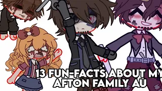 13 Fun Facts About My Afton Family AU (Read Description)