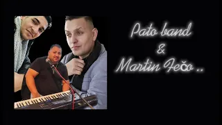 MARTIN FECO & PATO BAND 2023 SLADAK MANGAF ME TUT NOVINKA