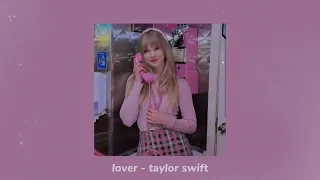 lover - taylor swift (sped up)