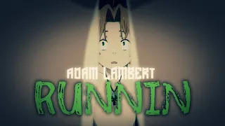 Mushoku Tensei: Isekai Ittara Honki Dasu「AMV」Runnin  - Adam Lambert