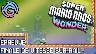 Super Mario Bros Wonder - Épreuve finale de vitesse sur rail 100%