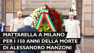 150° Alessandro Manzoni, il Presidente Mattarella a Milano