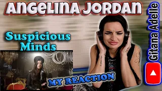 My Reaction to Angelina Jordan - Suspicious Minds