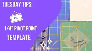 Quilting Tuesday Tip: The Perfect 1/4" Pivot Point!