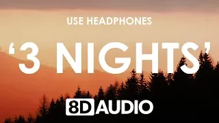Dominic Fike - 3 Nights (8D AUDIO) 🎧