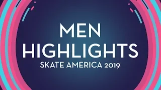 Men Highlights | Skate America 2019 | #GPFigure