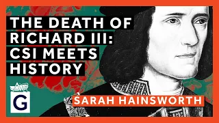The Death of Richard III: CSI Meets History