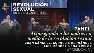 Panel "Aconsejando a los padres en medio de la revolución sexual" (Por Su Causa 2019)