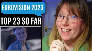 Eurovision 2023 - Top 23 So Far (The ones I have reacted to)