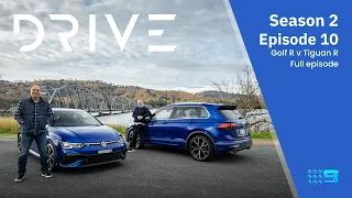 Drive TV S02E10 - Full Episode | Golf R vs Tiguan R | Drive.com.au