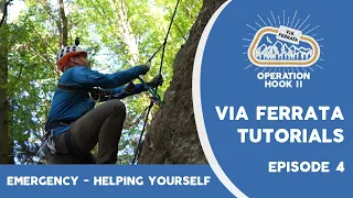 Via Ferrata Tutorials - Emergency Situation - Helping yourself | Episode 4 | Operation Hook II