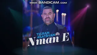 Tigran Asatryan NMANE 2018 new HIT
