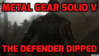 The defender dipped l Metal Gear Solid V : The Phantom Pain (FOB)