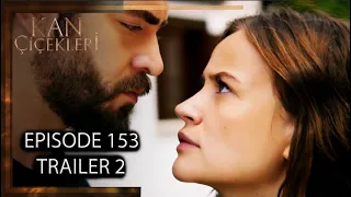 Kan Cicekleri (Flores De Sangre) Episode 153 Trailer 2 - English dubbing and subtitles