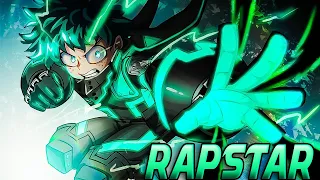 MY HERO ACADEMIA AMV| RAPSTAR AMV| LowkeywasRight